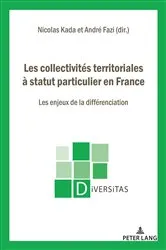 Book cover of Les collectivités territoriales à statut particulier en France by Nicolas Kada