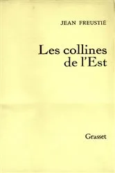 Book cover of Les collines de l'Est by Jean Freustié