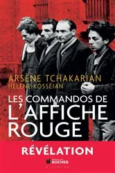 Book cover of Les commandos de l'Affiche rouge by Arsène Tchakarian