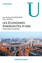 Book cover of Les économies émergentes d'Asie by Jean-Raphaël Chaponnière