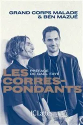 Book cover of Les Correspondants by Grand Corps Malade