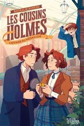 Book cover of Les Cousins Holmes, tome 3 - L'Affaire du médaillon by Nathalie Somers
