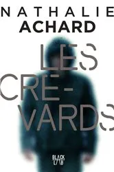 Book cover of Les Crevards by Nathalie Achard