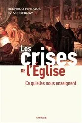 Book cover of Les crises de l'Eglise by Père Bernard Peyrous