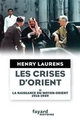 Book cover of Les crises d'Orient tome 2 by Henry Laurens