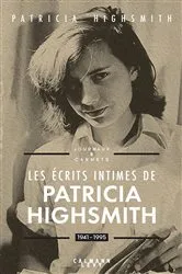 Book cover of Les écrits intimes de Patricia Highsmith, 1941-1995 by Unknown