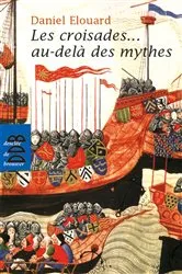 Book cover of Les croisades... au-delà des mythes by Unknown