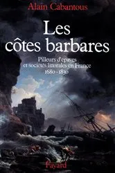 Book cover of Les Côtes barbares by Alain Cabantous