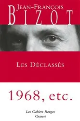 Book cover of Les déclassés by Jean-François Bizot