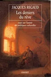 Book cover of Les deniers du rêve by Jacques Rigaud