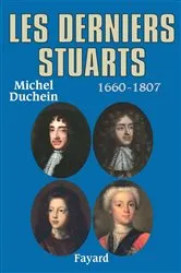 Book cover of Les derniers Stuarts by Michel Duchein