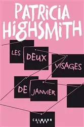 Book cover of Les deux visages de Janvier by Patricia Highsmith