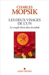 Book cover of Les Deux visages de l'Un by Charles Mopsik