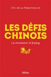 Book cover of Les défis chinois by Eric de La Maisonneuve