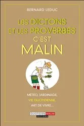 Book cover of Les dictons et les proverbes c'est malin by Bernard Leduc