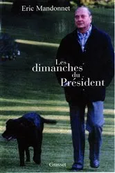 Book cover of Les dimanches du président by Unknown