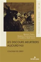 Book cover of Les discours meurtriers aujourd’hui by Laurence Aubry