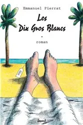 Book cover of Les Dix Gros Blancs by Unknown