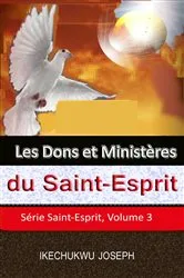 Book cover of Les dons et ministères du Saint-Esprit by Ikechukwu Joseph