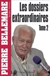Book cover of Les Dossiers extraordinaires, t2 by Pierre Bellemare