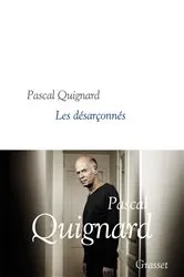 Book cover of Les désarçonnés by Pascal Quignard