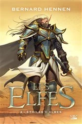 Book cover of Les Elfes, T2 : Étoiles d'Albes by Bernhard Hennen
