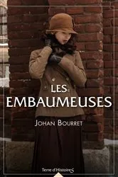 Book cover of Les embaumeuses by Johan Bourret