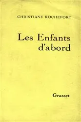 Book cover of Les enfants d'abord by Christiane Rochefort