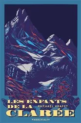Book cover of Les Enfants de la Clarée by Raphaël Krafft
