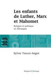 Book cover of Les enfants de Luther, Marx et Mahomet by Sylvie TOSCER-ANGOT