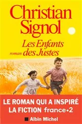 Book cover of Les Enfants des Justes by Christian Signol
