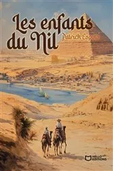 Book cover of Les enfants du Nil by Patrick Espoto