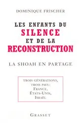 Book cover of Les enfants du silence et de la reconstruction by Dominique Frischer