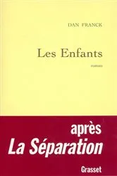 Book cover of Les enfants by Dan Franck