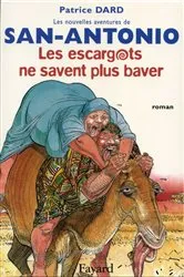 Book cover of Les Escargots ne savent plus baver by Patrice Dard