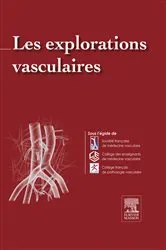 Book cover of Les Explorations vasculaires by Joël Constans