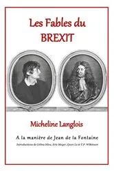 Book cover of Les Fables du Brexit de Micheline Langlois - À la manière de Jean de la Fontaine by Micheline Langlois