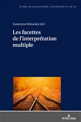 Book cover of Les facettes de l’interprétation multiple by Katarzyna Wołowska