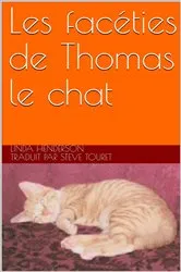 Book cover of Les facéties de Thomas le chat by Linda Henderson