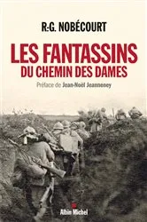 Book cover of Les Fantassins du Chemin des Dames by René-Gustave Nobécourt