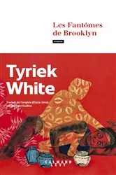 Book cover of Les Fantômes de Brooklyn by Tyriek White
