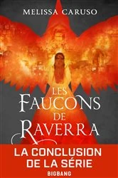 Book cover of Les Faucons de Raverra, T3 : L'Empire libéré by Melissa Caruso