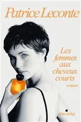 Book cover of Les Femmes aux cheveux courts by Patrice Leconte