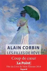 Book cover of Les filles de rêve by Alain Corbin