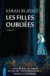Book cover of Les filles oubliées by Sara Blædel