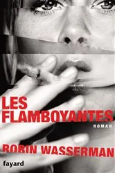Book cover of Les flamboyantes by Unknown