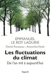 Book cover of Les fluctuations du climat de l'an mil à aujourd'hui by Unknown