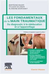 Book cover of Les fondamentaux de la main traumatique by Bertrand Bauer