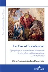 Book cover of Les forces de la modération by Olivier Andurand