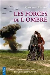 Book cover of Les forces de l'ombre by Caroline Peiffer